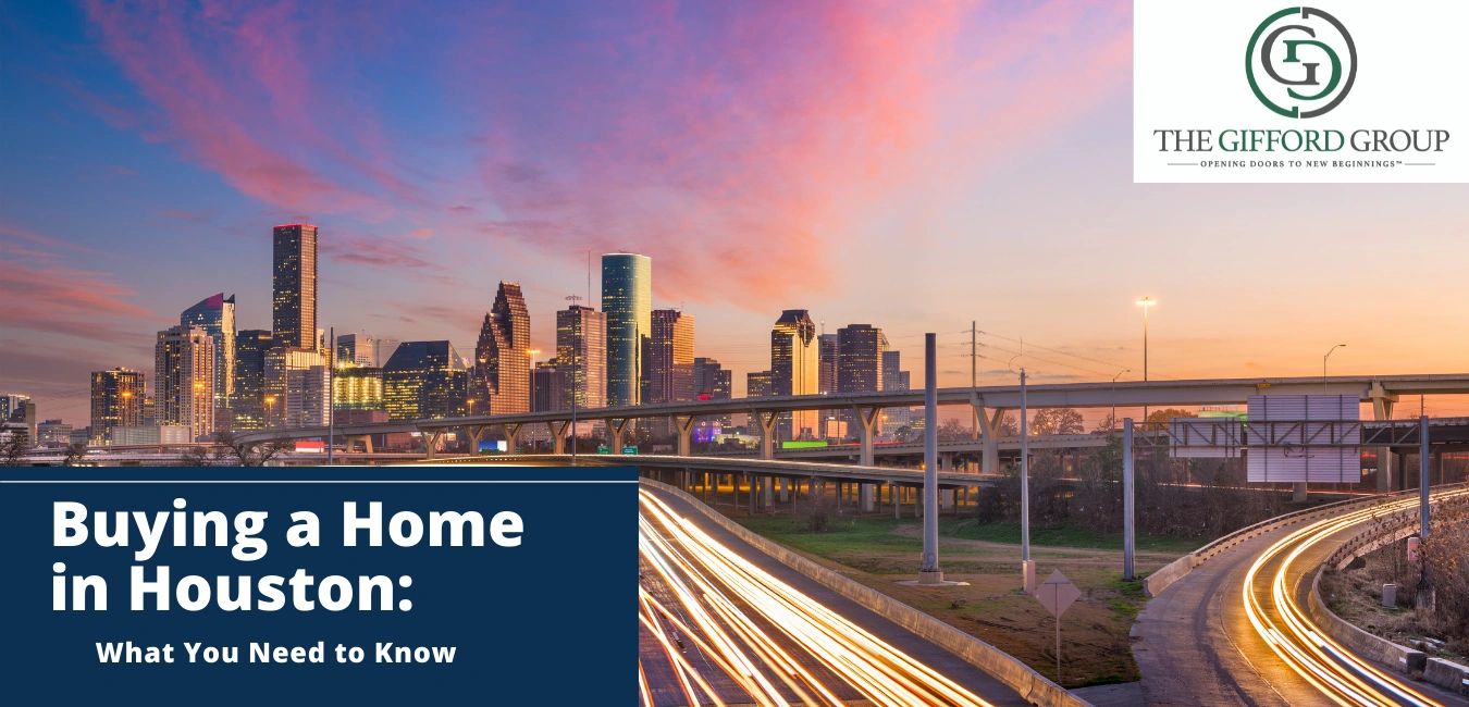 Buying a Home in Houston What You Need to Know